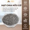 Hạt Chia Đen Hữu Cơ - Hũ nhựa 600g - Oh Smile Nuts