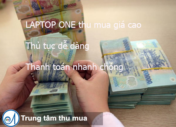 TRUNG TÂM BẢO HÀNH ONE thu mua may cu gia cao (18)