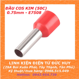 BỊCH ĐẦU COS KIM 50 CÁI 0.75mm E7508