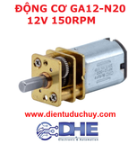 Động cơ GA12 N20, tốc độ 150 rpm, 12VDC