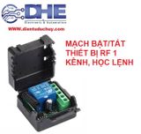 MẠCH BẬT/TẮT THIẾT BỊ RF 1 KÊNH, NGUỒN 24V/DC, HỌC LỆNH, 433MHZ