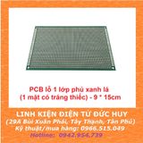 PCB lỗ 2 lớp phủ xanh lá  (2 mặt có tráng thiếc) 9x15cm