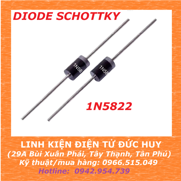 DIODE SCHOTTKY 1N5822, 3A 40V,  KIỂU CHÂN CẮM DO-201