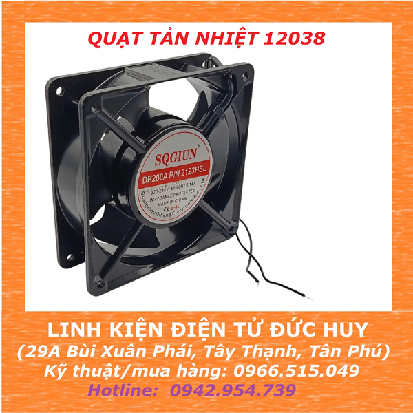 QUẠT LÀM MÁT, TẢN NHIỆT 12038, 220V, KÍCH THƯỚC 120 X 120 X 38MM