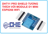 DHT11 Pro Shield TƯƠNG THÍCH VỚI MODULE D1 MINI ESP8266 WIFI