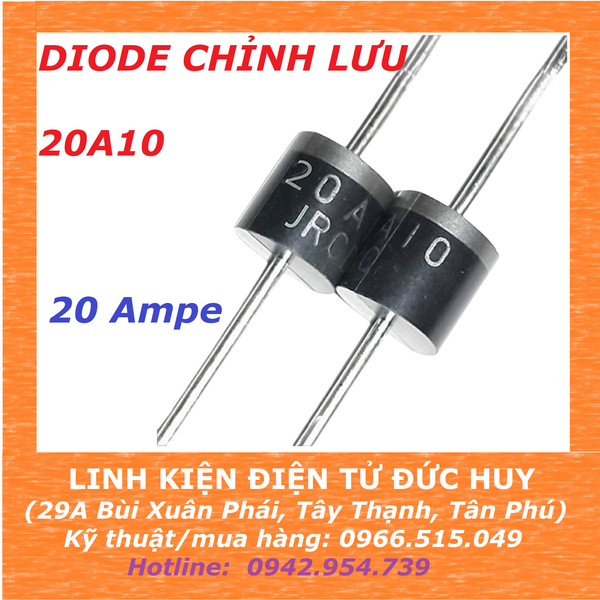 Diode chỉnh lưu 20A, Diode 20A10, 700V