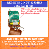 Remote điều khiển từ xa 433MHz 2 nút, mã hàn 8 bit