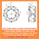Bánh xe robot mecanum dò line,tự hành 60mm,80mm