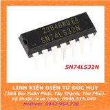 IC 74LS32 - 74HC32 - ( LOGIC CỔNG OR )