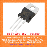 7915CV IC ỔN ÁP (-15V)
