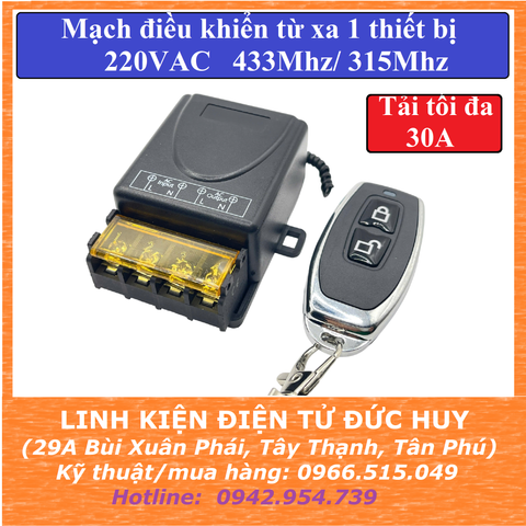Mạch điều khiển từ xa 1 thiết bị 30 Ampe 220VAC học lệnh 433mhz 315mhz