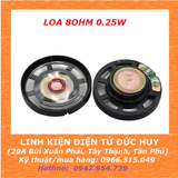 LOA 8R 0.25W (8 OHM - 0.25W), ĐƯỜNG KÍNH 28MM