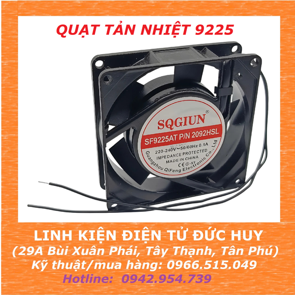 QUẠT LÀM MÁT, TẢN NHIỆT 9225, 220V, KÍCH THƯỚC 92 X 92 X 25MM