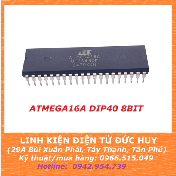 ATmega16A-PU, loại DIP40, hàng chất lượng cao, AVR 8-bit, Flash 16kB, 10000 lần ghi xóa