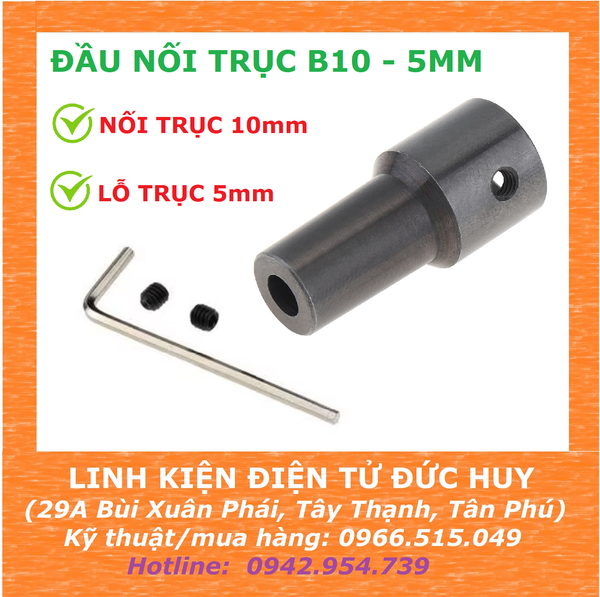 ĐẦU NỐI, KHỚP NỐI TRỤC B10 - 5MM