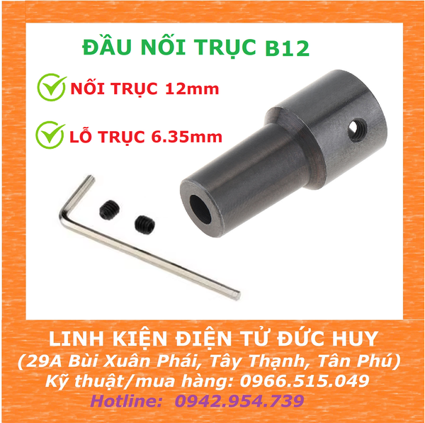 ĐẦU NỐI, KHỚP NỐI TRỤC B12 - 6.35MM