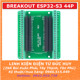 Breakout đế ra chân ESP32-S3 44 chân