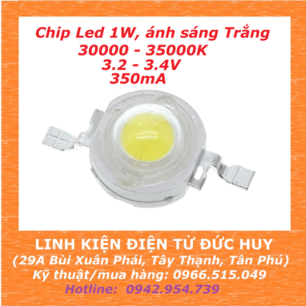 Chip Led 1W, sáng Trắng, 3.2-3.4V