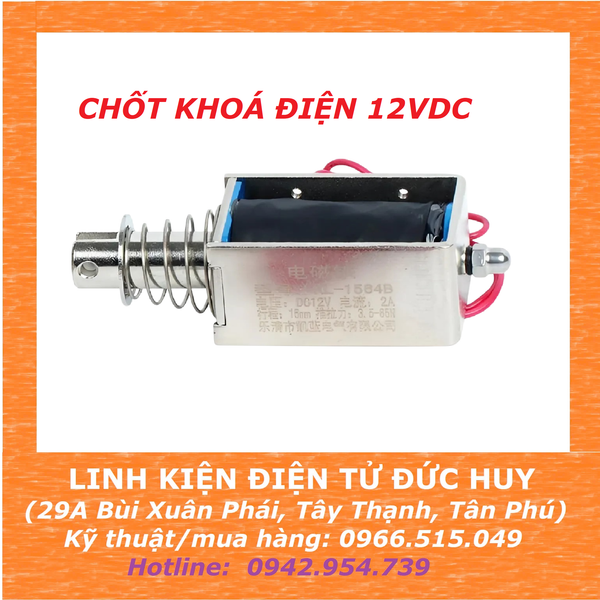 CHỐT KHOÁ ĐIỆN, NAM CHÂM ĐIỆN DC KÉO ĐẨY, ĐIỆN ÁP 12V