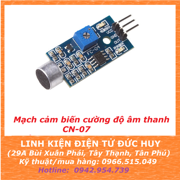 CN-07 mạch cảm biến cường độ âm thanh