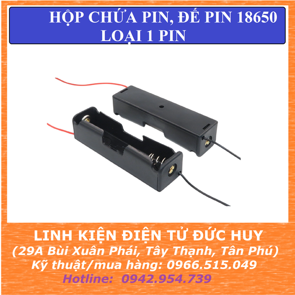 Hộp đế pin chứa pin cell 18650 (Loại 1 pin)