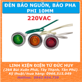 Đèn báo nguồn, đèn báo pha 10MM 220VAC