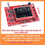 Máy hiện sóng, dao động oscilloscope kỹ thuật số DSO138 (đã hoàn thiện)