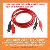 DÂY CHUYỂN ĐẦU BẮP CHUỐI SANG KẸP CÁ SẤU DÂY DÀI 1M