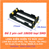 Đế khay pin cell 18650 loại SMD (1,2,3,4 CELL)