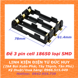 Đế khay pin cell 18650 loại SMD (1,2,3,4 CELL)
