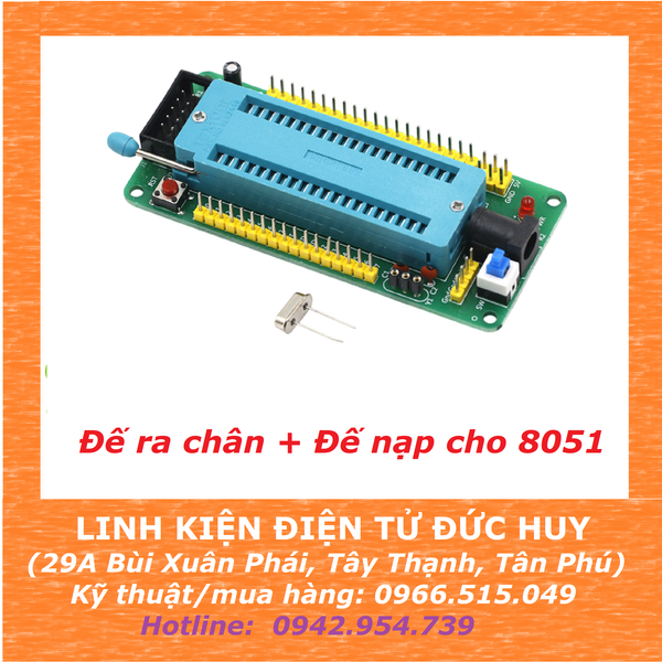 Kit test ra chân 8051 89S52 89S51 89S55 (Nạp và test chương trình)