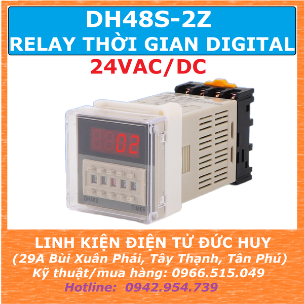 DH48S-2Z 24VAC/DC TIMER TẠO TRỄ RELAY THỜI GIAN, HẸN GIỜ KỸ THUẬT SỐ (KÈM ĐẾ)