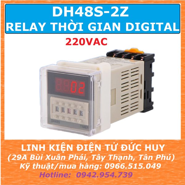 DH48S 2Z 220VAC/DC TIMER TẠO TRỄ RELAY THỜI GIAN, HẸN GIỜ KỸ THUẬT SỐ (KÈM ĐẾ)