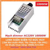 DIMMER AC 10000W, ĐIỀU CHỈNH ĐƯỢC 0 ~ 220VAC