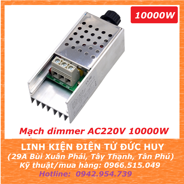 DIMMER AC 10000W, ĐIỀU CHỈNH ĐƯỢC 0 ~ 220VAC