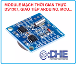 MODULE MẠCH THỜI GIAN THỰC DS1307, GIAO TIẾP ARDUINO, MCU...