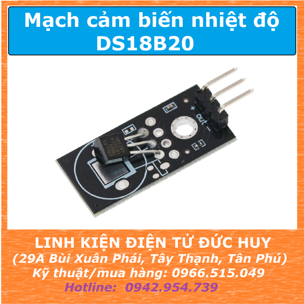 MẠCH CẢM BIẾN NHIỆT ĐỘ DS18B20, ĐỘ ỔN ĐỊNH CAO