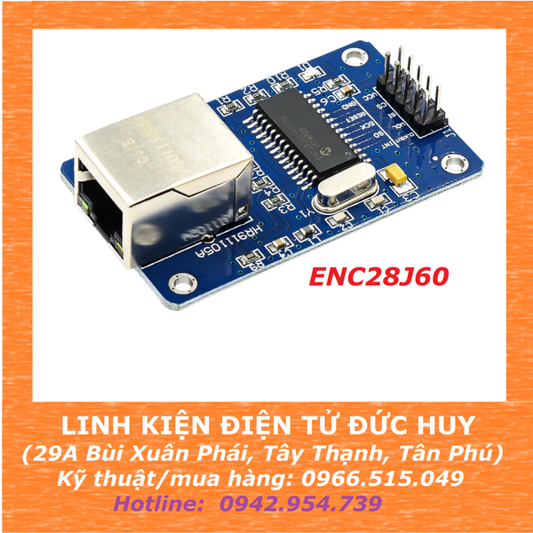 ENC28J60 Giao Tiếp ETHERNET HỖ TRỢ GIAO TIẾP SPI