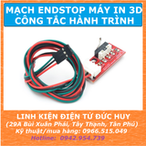 MẠCH ENDSTOP CNC MÁY IN 3D, CÔNG TẮC HÀNH TRÌNH