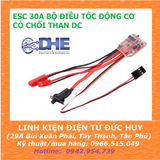 ESC 30A BỘ ĐIỀU TỐC ĐỘNG CƠ CÓ CHỔI THAN DC