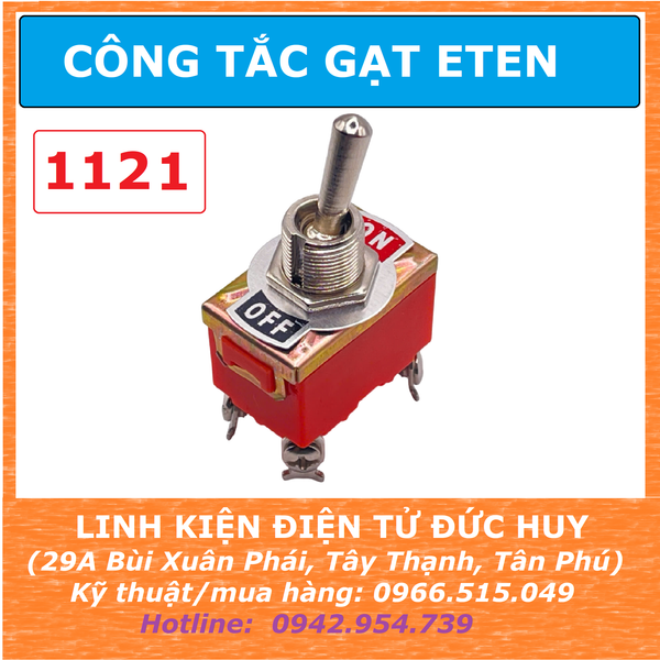 ETEN CÔNG TẮC GẠT 1121 2 TRẠNG THÁI