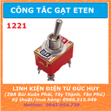 ETEN CÔNG TẮC GẠT 1221 2 TRẠNG THÁI 4 CHÂN