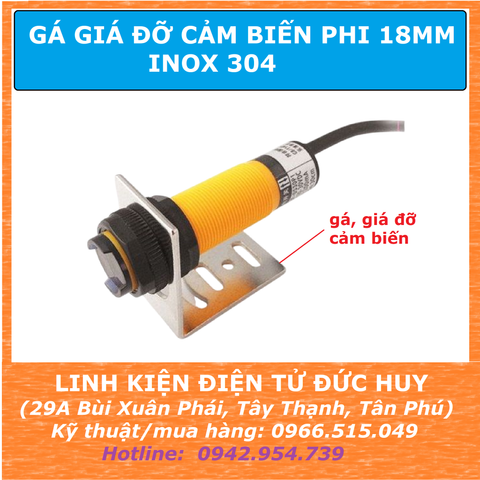 GIÁ ĐỠ, GÁ ĐỠ CẢM BIẾN PHI 18MM, INOX 304
