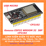 ESP32 38P CP2102 Gouuu module tích hợp WIFI 2.4GHZ  + Bluetooth  (Loại 38 chân )