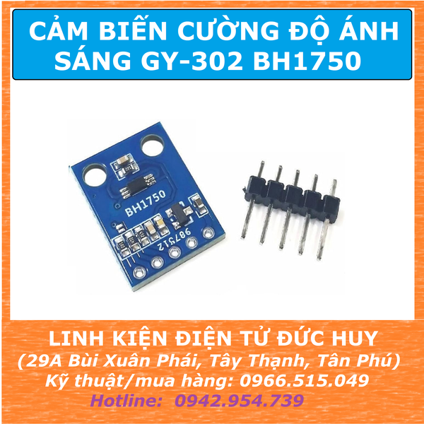 CẢM BIẾN CƯỜNG ĐỘ ÁNH SÁNG GY-302 BH1750