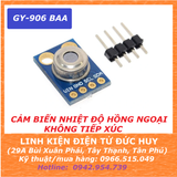 CẢM BIẾN NHIỆT ĐỘ HỒNG NGOẠI KHÔNG TIẾP XÚC GY 906 MLX90614ESF BAA