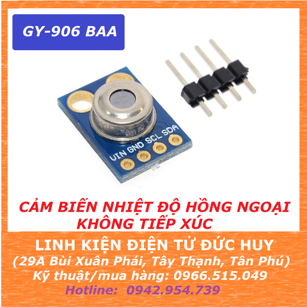 CẢM BIẾN NHIỆT ĐỘ HỒNG NGOẠI KHÔNG TIẾP XÚC GY 906 MLX90614ESF BAA