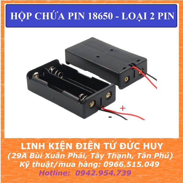 Hộp đế pin chứa pin cell 18650 (Loại 2 pin)