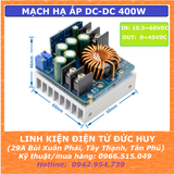 MẠCH HẠ ÁP, GIẢM ÁP DC DC 15A CÔNG SUẤT 400W