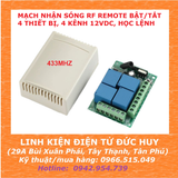 MẠCH NHẬN SÓNG RF REMOTE BẬT/TẮT 4 THIẾT BỊ, 4 KÊNH 12VDC, HỌC LỆNH 433MHZ,